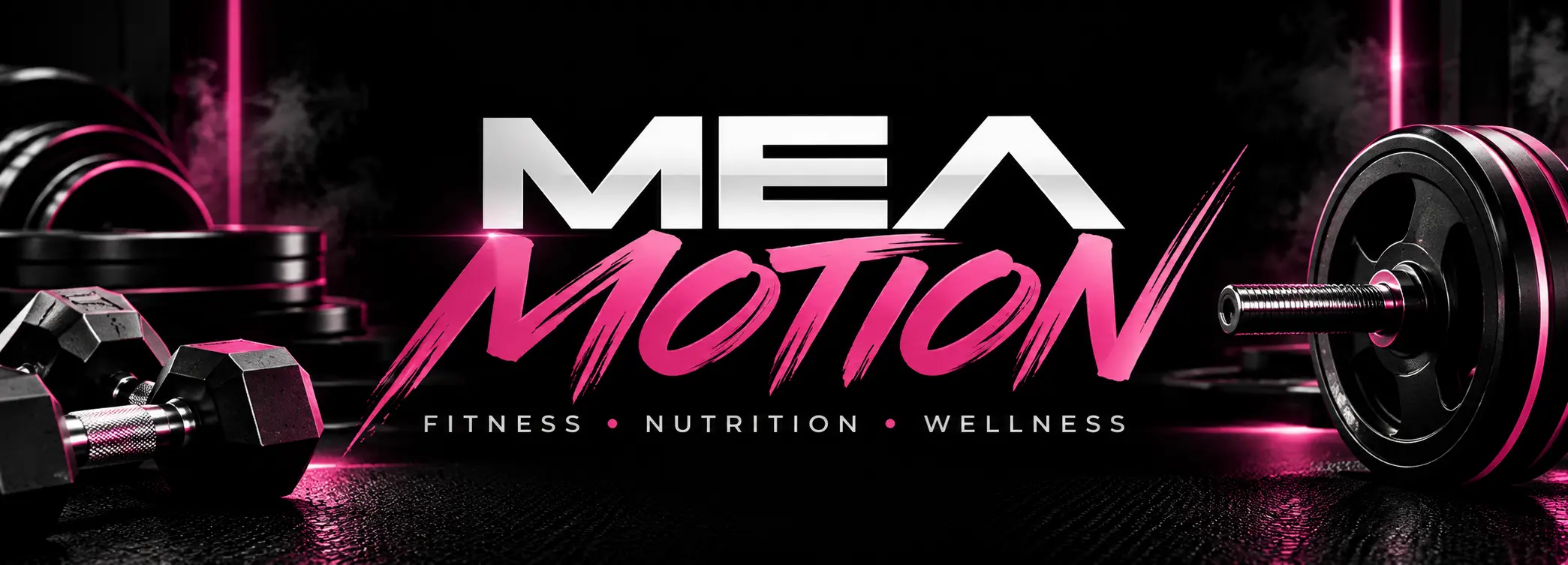 MEA MOTION — Fitness • Nutrition • Wellness